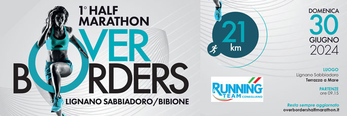 Over Borders Half Marathon Lignano Bibione Domenica 30 Giugno 2024