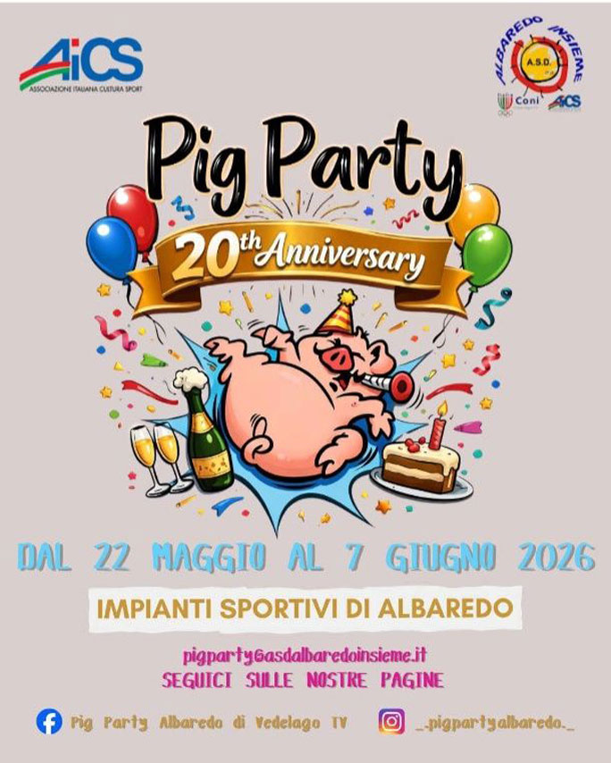 VEDELAGO ALBAREDO PIG PARTY 