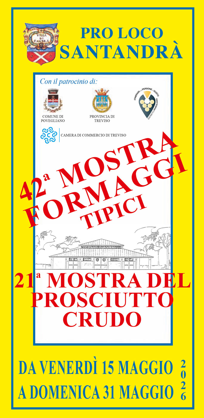 POVEGLIANO SANTANDRA' MOSTRA FORMAGGI TIPICI E MOSTRA DEL PROSCIUTTO CRUDO