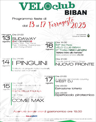 CARBONERA (TV)
BIBAN 
FESTE DI FERRAGOSTO
