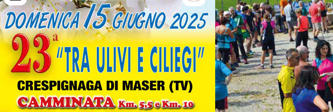Maser Crespignaga 23ª Corsa Podistica Tra Ulivi e Ciliegi Domenica 15 Giugno 2025