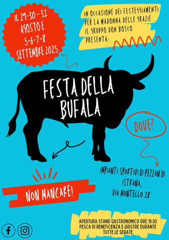 ISTRANA (TV)
PEZZAN
FESTA DELLA BUFALA