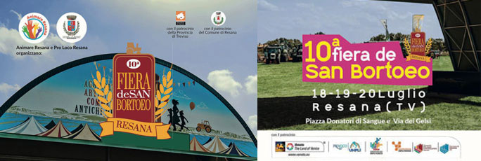 Resana 10ª Fiera de San Bortoeo Venerdi 18 Sabato 19 Domenica 20 Luglio 2025