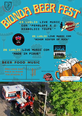 2025 SAN POLO DI PIAVE (TV)
BEER - FOOD - MUSIC
BIONDA BEER FEST