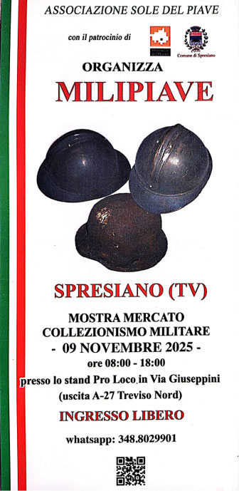 SPRESIANO (TV)
MILIPIAVE 
MOSTRA MERCATO SCAMBIO MILITARIA