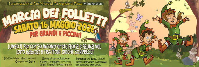 Marcia Dei Folletti a Castagnole di Paese Sabato 16 Maggio 2026