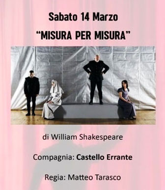 compagnia castello errante spettacolo misura per misurabanditi
