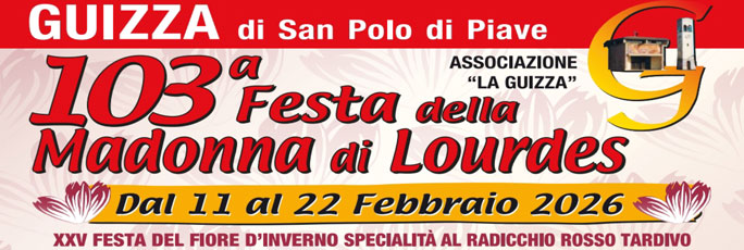 San Polo di Piave Guizza 103ª Festa della Madonna di Lourdes dal 11 Febbraio al 22 Febbraio 2026