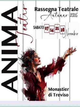 rassegna teatrale anima teatro a monastier di treviso
