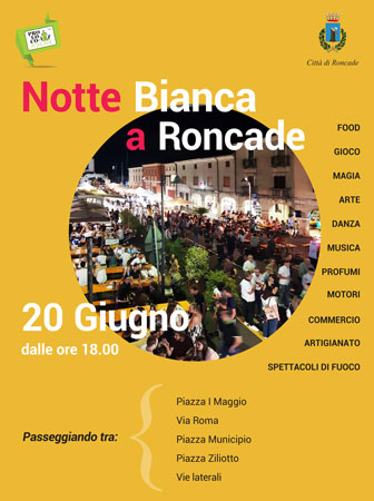 RONCADE NOTTE BIANCA