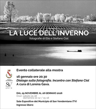 2025 san vendemiano mostra fotografica la luce dell'inverno fotografie di elio e stefano ciol