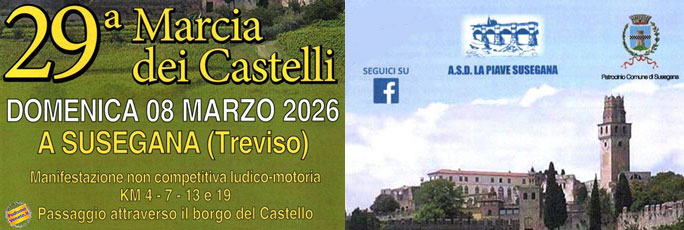 29ª Marcia dei Castelli a Susegana Domenica 8 Marzo 2026