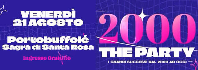 2000 THE PARTY 
Grandi successi dal 2000 ad oggi