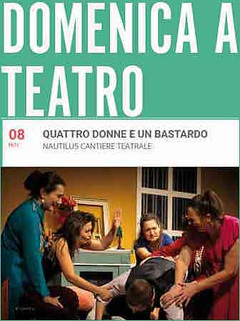 nautilus cantiere teatrale spettacolo quattro donne e un bastardo a trevignano