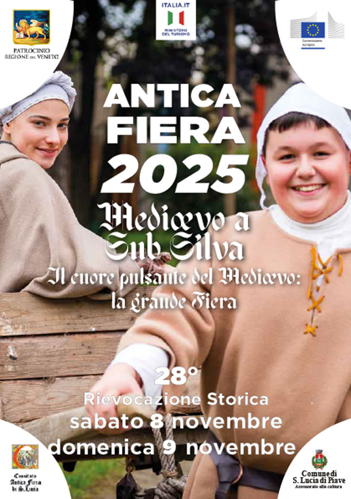 SABATO 08 e DOMENICA 09 NOVEMBRE 2025
SANTA LUCIA DI PIAVE (TV)
28ª RIEVOCAZIONE STORICA
ANTICA FIERA DI SANTA LUCIA 
