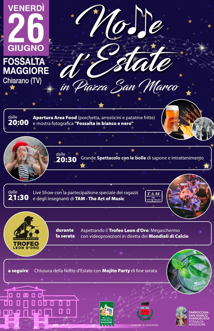 CHIARANO (TV) 
FOSSALTA MAGGIORE 
NOTTE D'ESTATE
