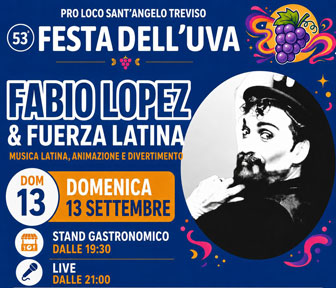 TREVISO SANT'ANGELO FESTA DELL'UVA settembre 13