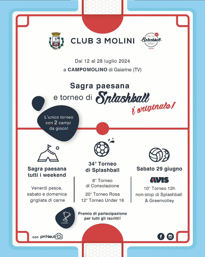 Gaiarine Campomolino Sagra Paesana e Torneo di Splashball dal 12 Luglio al 28 Luglio 2024