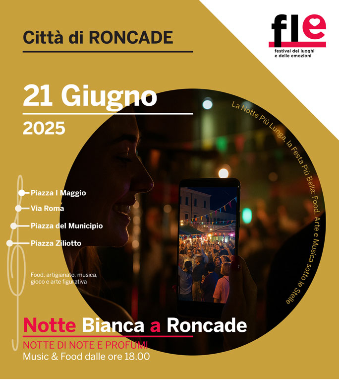 RONCADE NOTTE BIANCA