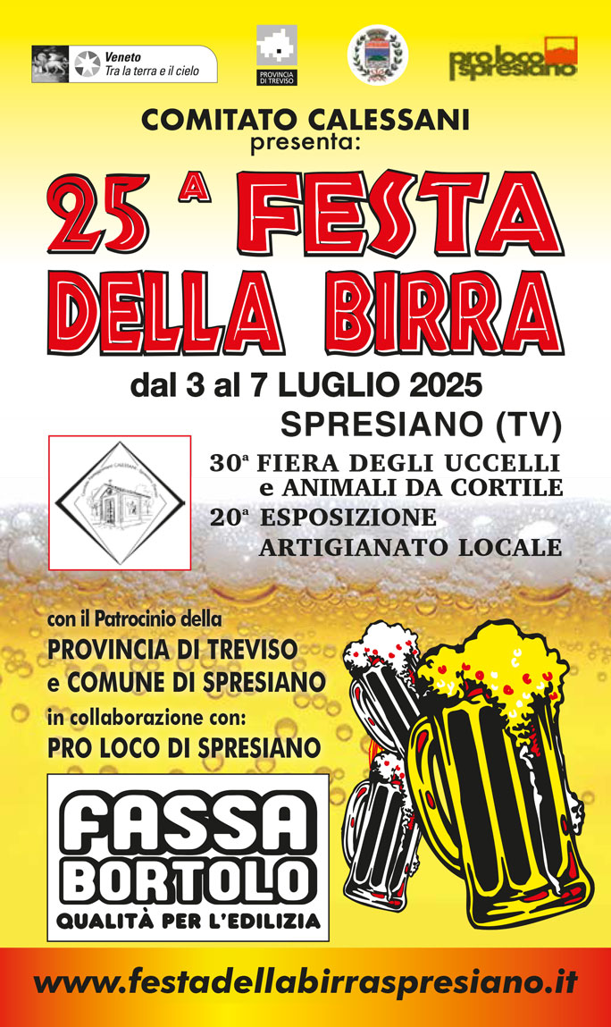 Spresiano 25ª Festa Della Birra, Fiera Degli Uccelli e Animali da Cortile, Esposizione Artigianato Locale a Calessani dal 3 Luglio 7 Luglio 2025