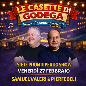 samuel valeri e pierfedeli a godega di sant'urbano