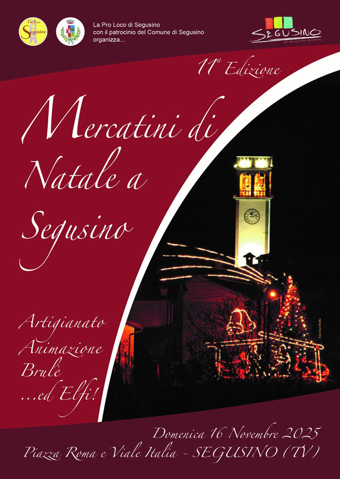 SEGUSINO (TV)
MERCATINI DI NATALE