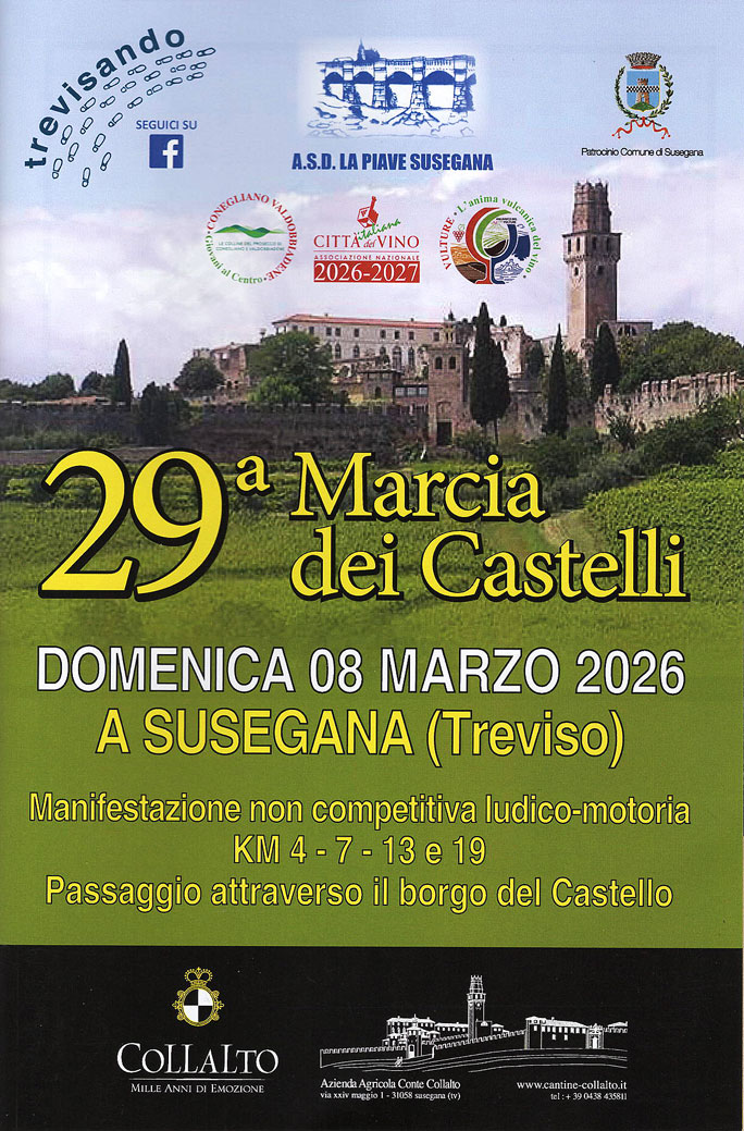 29ª Marcia dei Castelli a Susegana Domenica 8 Marzo 2026