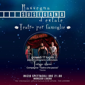 COMPAGNIA TEATRO CHE PAZZIA TONGO SHOW a SUSEGANA