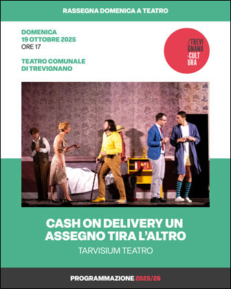 2025 teatro trevignano tarvisium teatro cash on delivery un assegno tira l'altro